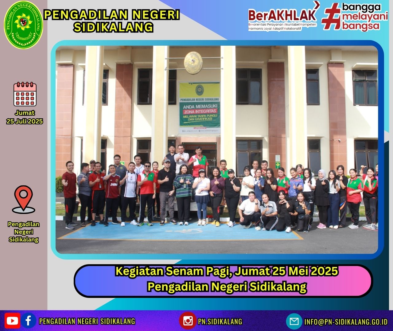 Senam Pagi, Perayaan Ulang Tahun, dan Perpisahan di Pengadilan Negeri Sidikalang